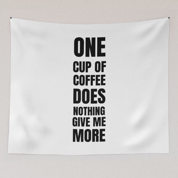 Item preview, Funny Coffee Quote designed and sold by AmberSiraj.