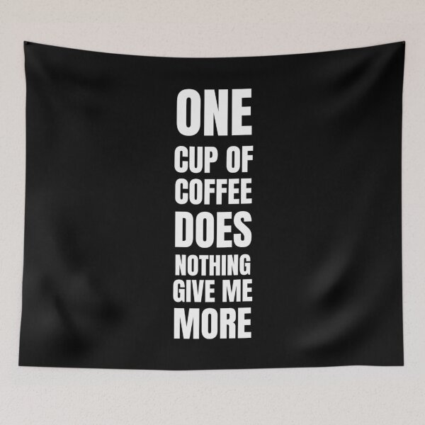 Item preview, Funny Coffee Quote designed and sold by AmberSiraj.