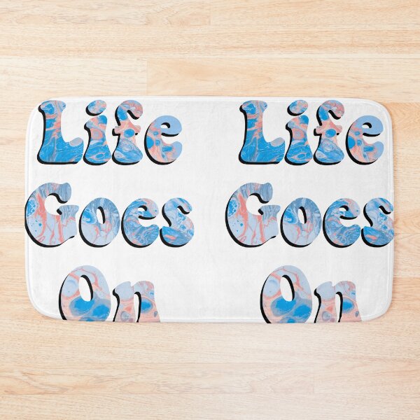 Item preview, Life goes on designed and sold by Budoorsaeedoo.