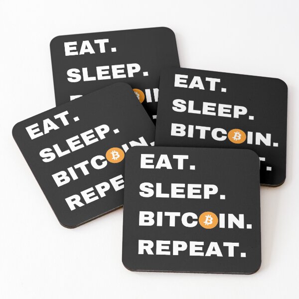 Item preview, Eat. Sleep. Bitcoin. Repeat. designed and sold by Unworldly.
