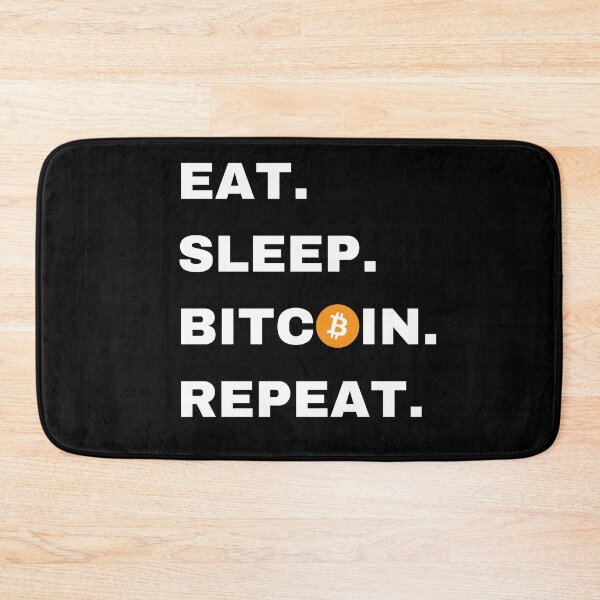Item preview, Eat. Sleep. Bitcoin. Repeat. designed and sold by Unworldly.