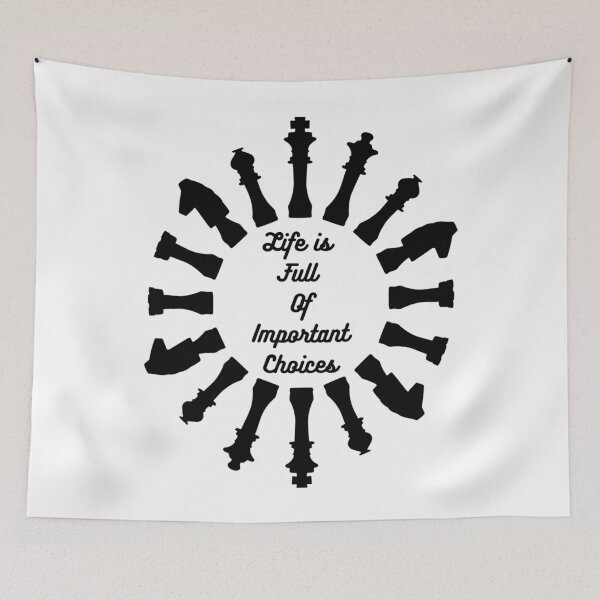 Item preview, Life Is Full Of Important Choices Chess designed and sold by AmberSiraj.