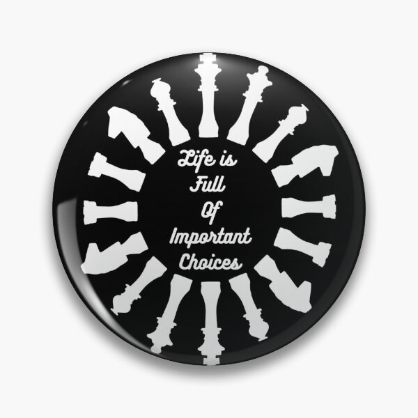 Item preview, Life Is Full Of Important Choices Chess designed and sold by AmberSiraj.