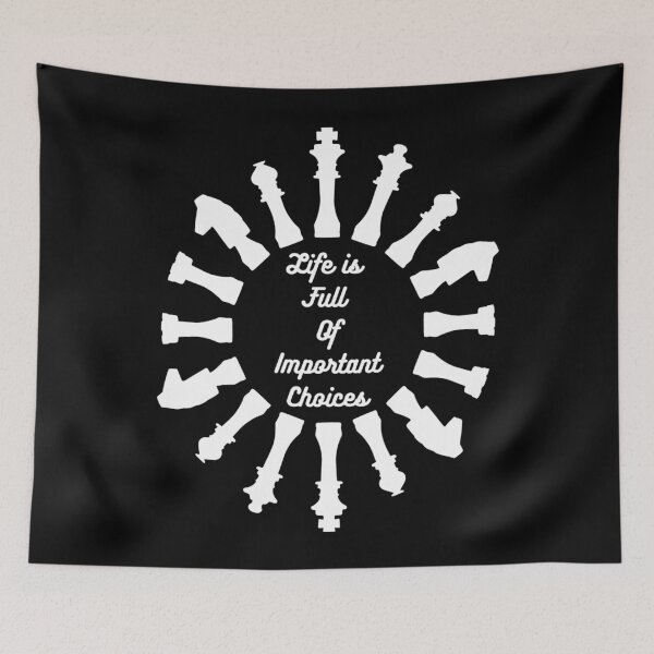 Item preview, Life Is Full Of Important Choices Chess designed and sold by AmberSiraj.