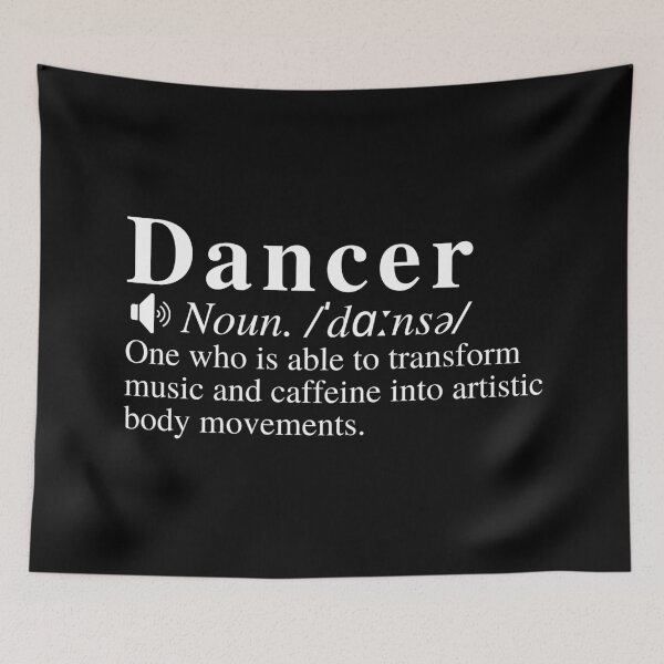 Item preview, Funny Dancer Definition: One who is able to transform music and caffeine into artistic body movements.  designed and sold by mind-illusions.