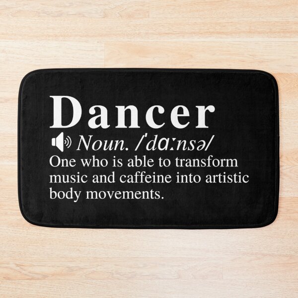 Item preview, Funny Dancer Definition: One who is able to transform music and caffeine into artistic body movements.  designed and sold by mind-illusions.