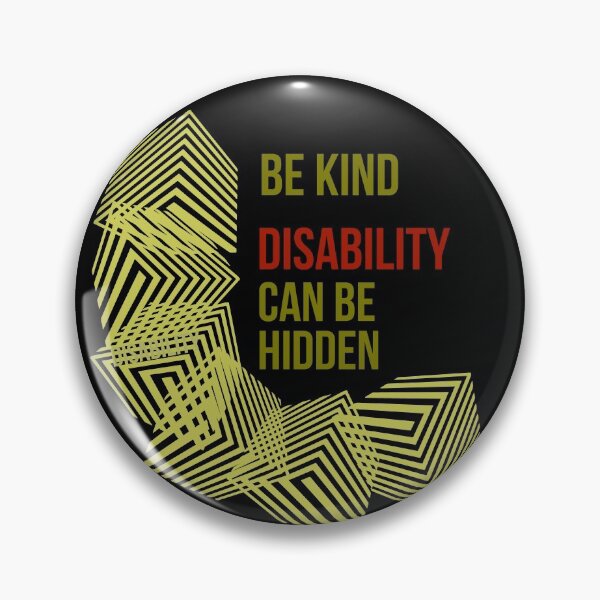 Item preview, Be Kind. Disability Can Be Hidden. Autism designed and sold by Hilomind.