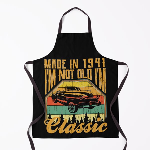 Item preview, Made in 1941 Im not Old Im Classic designed and sold by Hananiah Merch.
