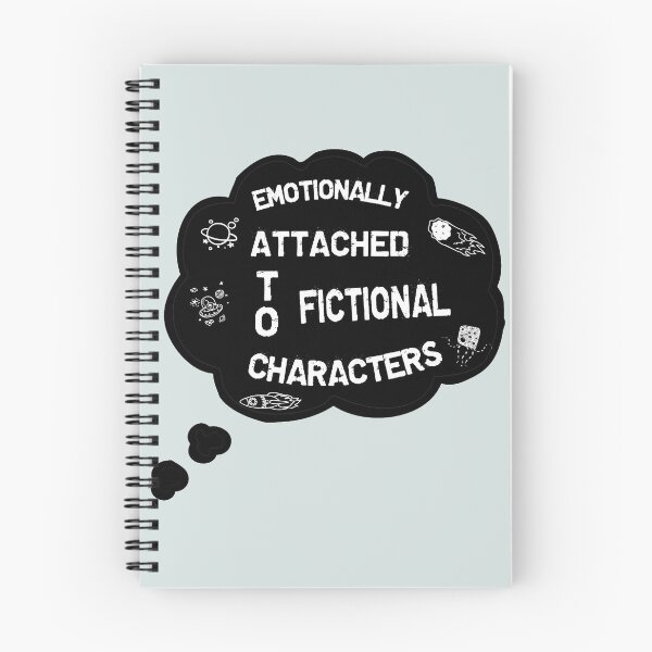 Item preview, Emotionally attached to fictional characters designed and sold by SidTastic .
