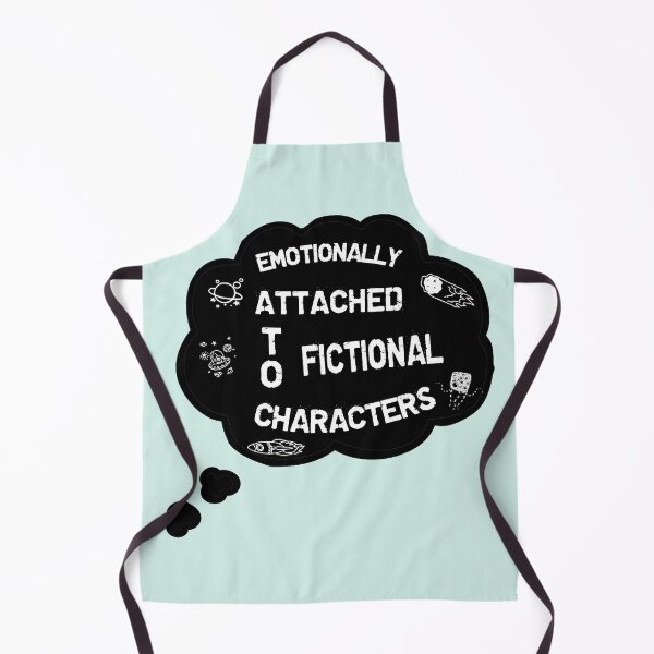 Item preview, Emotionally attached to fictional characters designed and sold by SidTastic .