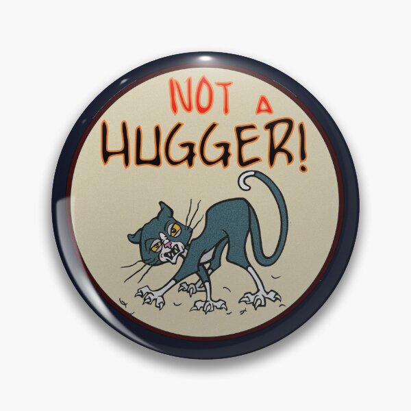Item preview, Not a Hugger (cat) designed and sold by sandpiperstudio.