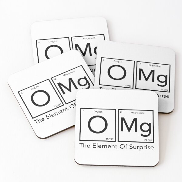 Item preview, OMG the Element of Surprise - Science Humor designed and sold by JukeLox.