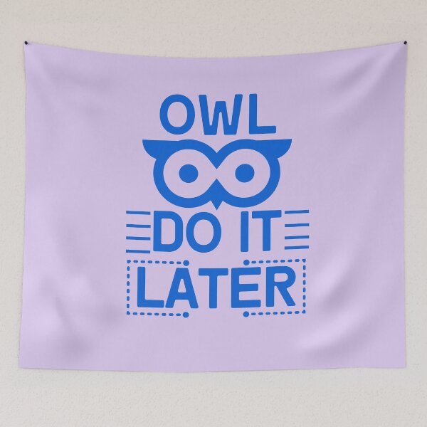 Item preview, Owl Do It Later designed and sold by aoichan3939.