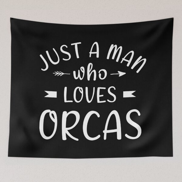 Item preview, Just a man who loves orcas designed and sold by Catsloversdotme.