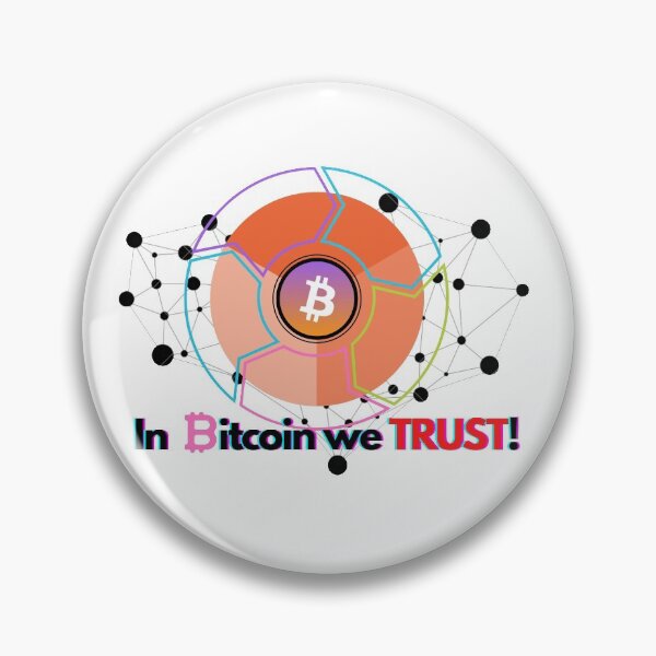 Item preview, In Bitcoin we TRUST! designed and sold by Fr0zenX.