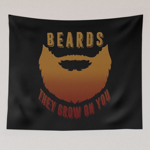 Item preview, Beards They Grow On You designed and sold by TheInsanely.
