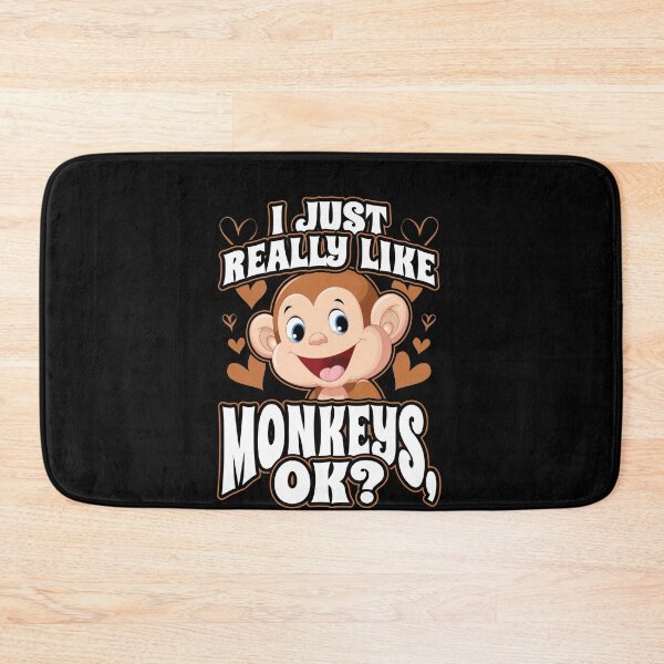 Item preview, I Just Really Like Monkeys OK designed and sold by Hananiah Merch.
