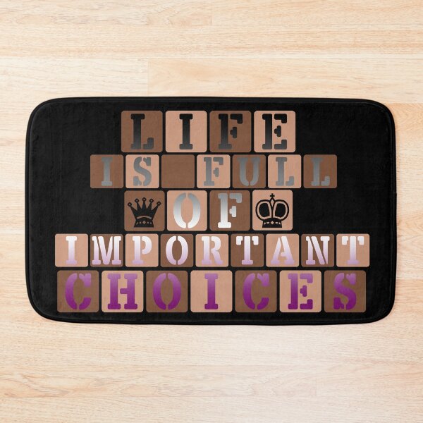 Item preview, Life Is Full Of Important Choices (Chess) || Asexuality Text designed and sold by Moka898.