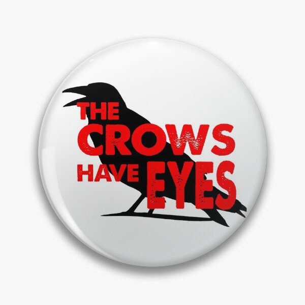 Item preview, THE CROWS HAVE EYES FUNNY designed and sold by Kaliarizone.