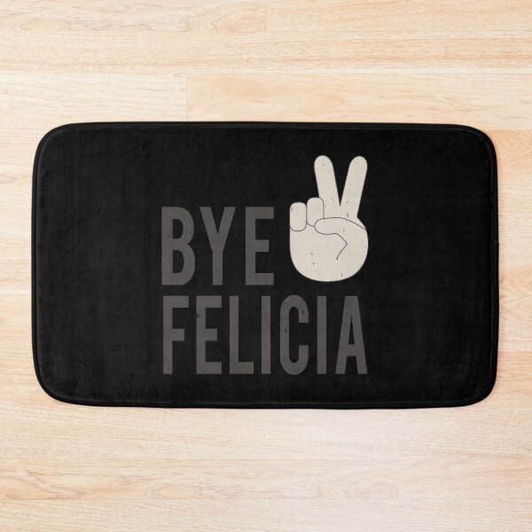 Item preview, Bye Felicia designed and sold by TheInsanely.