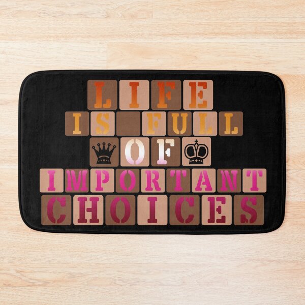 Item preview, Life Is Full Of Important Choices (Chess) || Lesbian Text designed and sold by Moka898.