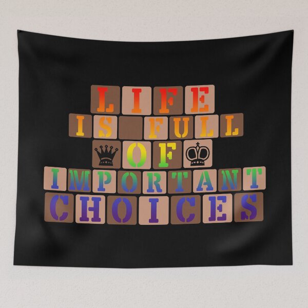 Item preview, Life Is Full Of Important Choices (Chess) || Pride Text designed and sold by Moka898.