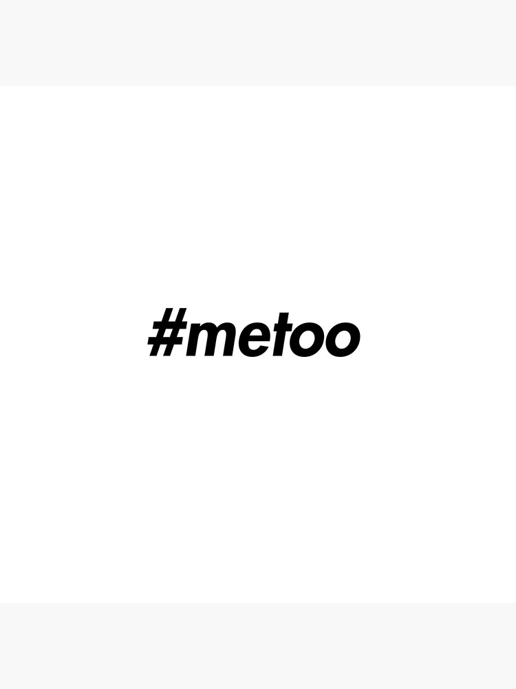 Metoo Me Too Movement Red Funny Saying Slogan Quotes Humour Poster