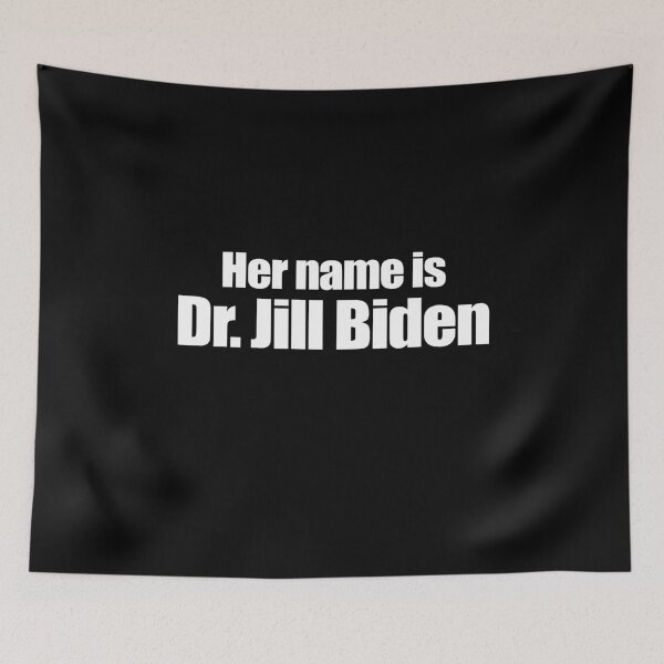 Item preview, Her Name Is Dr. Jill Biden Best Saying Motivational Title designed and sold by Kaliarizone.