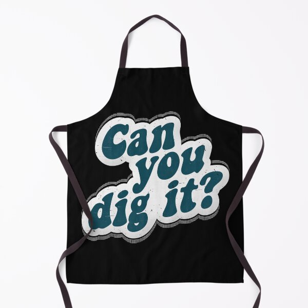 Item preview, Can You Dig it designed and sold by TheInsanely.