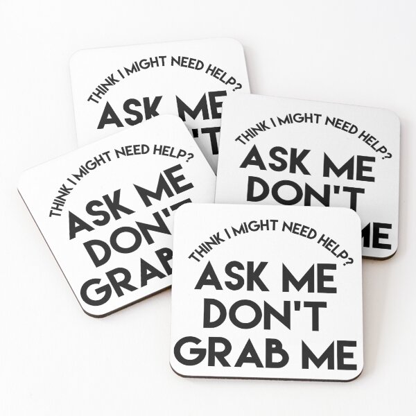 Item preview, Think I might need help? Ask me, don't grab me designed and sold by bellatierra.
