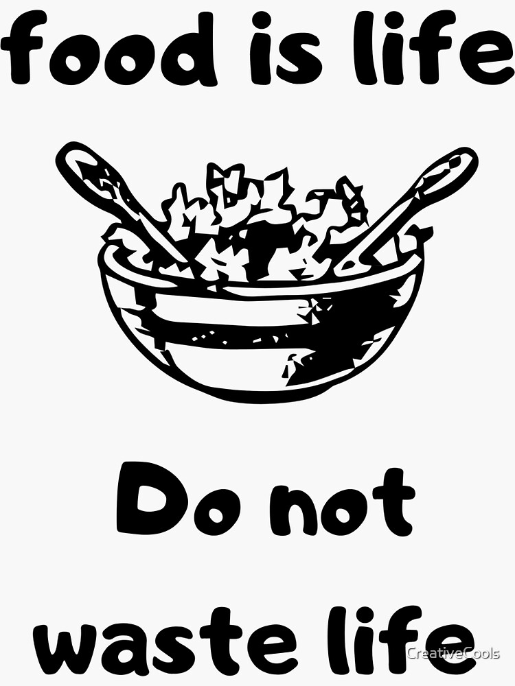 "Food waste do not waste food " Sticker for Sale by CreativeCools