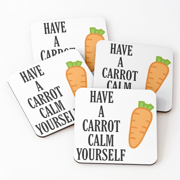 Item preview, Have a carrot, calm down designed and sold by ihebwkqh17.