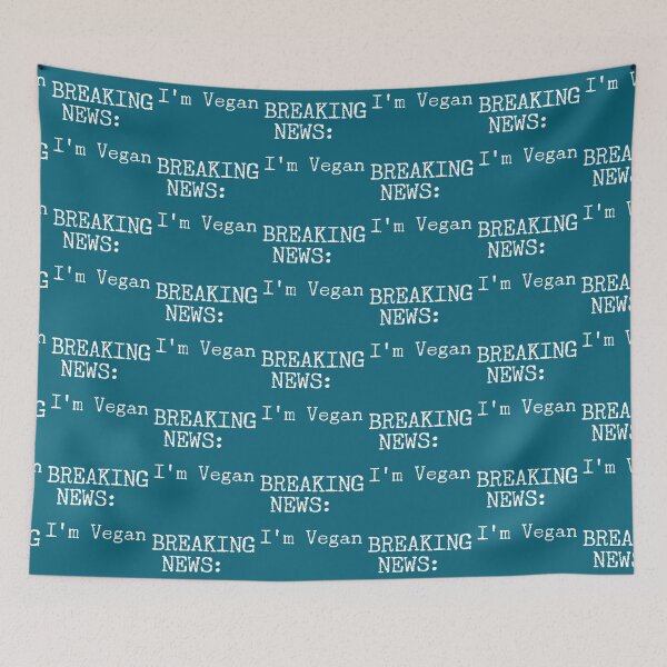 Item preview, Breaking News: I'm Vegan, Vegan, New Vegan Gift, Vegan Lifestyle designed and sold by HomeConscious.