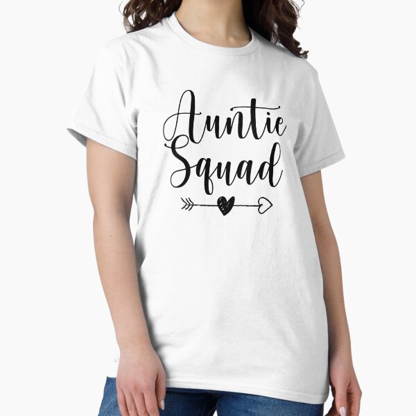 Auntie Squad, Christmas Gift for Aunt, Aunt To Be, New Aunt, Pregnancy Announcement, Baby Annoucement Classic T-Shirt