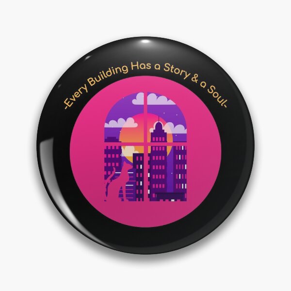 Item preview, Every Building Has A Story & A Soul designed and sold by fireproofblaze.
