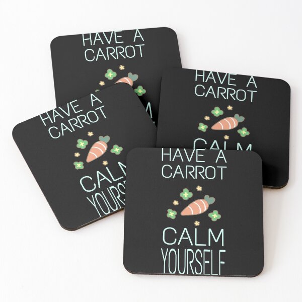 Item preview, Have a carrot, calm down designed and sold by ihebwkqh17.