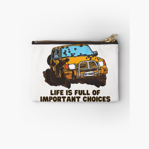 Item preview, Life is Full of Important Choices Off Road 1 designed and sold by NikNanjappa.