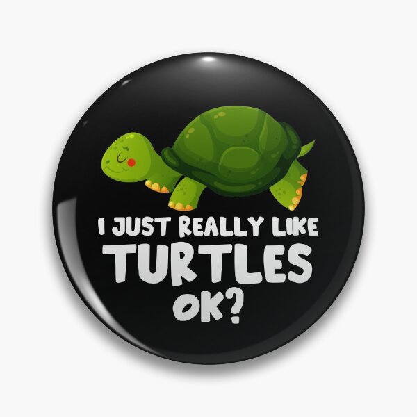 Item preview, I Just Really Like Turtles Ok? Tortoise Pet Turtle Lover Gear designed and sold by DynamicDesign.