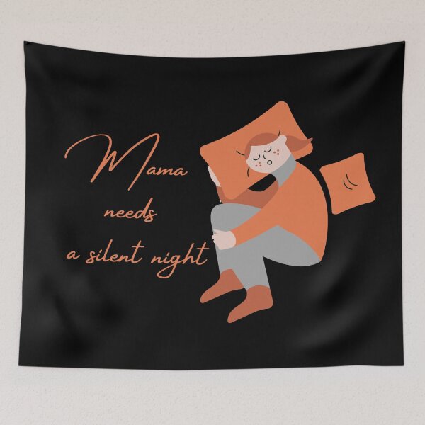 Item preview, Mama needs a silent night designed and sold by Nesro34.