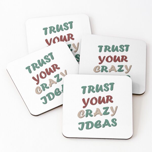 Item preview, TRUST YOUR CRAZY IDEAS designed and sold by ARSHGLNO.