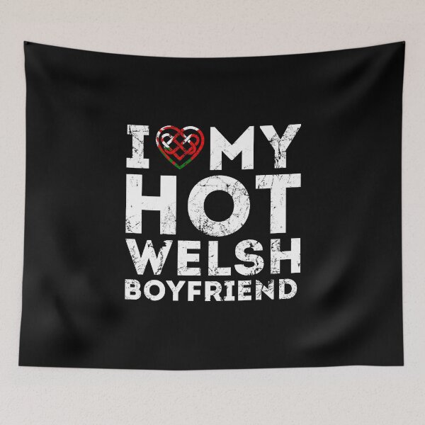 Item preview, I Love My Hot Welsh Boyfriend Happy Valentines Day Wales designed and sold by juvajay.