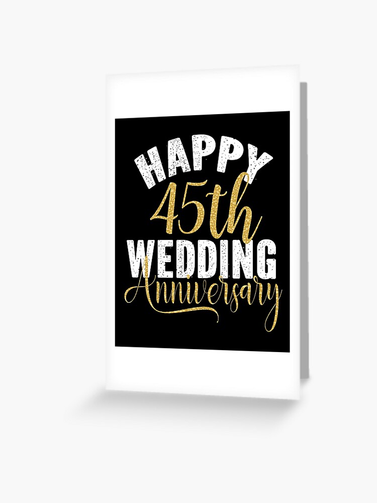 Happy 45th Wedding Anniversary Matching Gift For Couples print Greeting Card