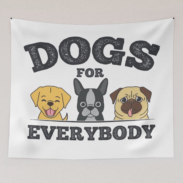 Item preview, Dogs for everybody designed and sold by csoDesign.