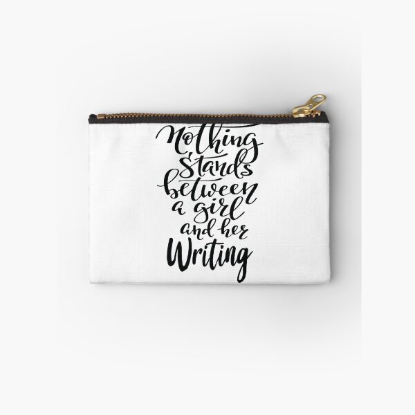 Item preview, Nothing Stands Between A Girl And Her Writing designed and sold by ProjectX23.
