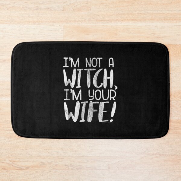 Item preview, The Princess Bride I'm Not a Witch I'm your Wife designed and sold by Laren-Fashion.