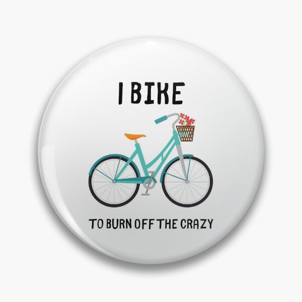 Item preview, I Bike To Burn Off The Crazy,gift ideas bicycle lover funny designed and sold by piskwi.