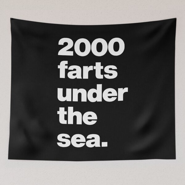 Item preview, 2000 Farts under the sea - Funny Saying Quote about Farting designed and sold by elhefe.
