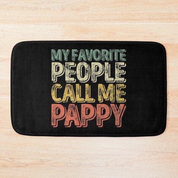 Item preview, My Favorite People Call Me Pappy Shirt Funny Christmas Gift designed and sold by KuznecovaDesign.