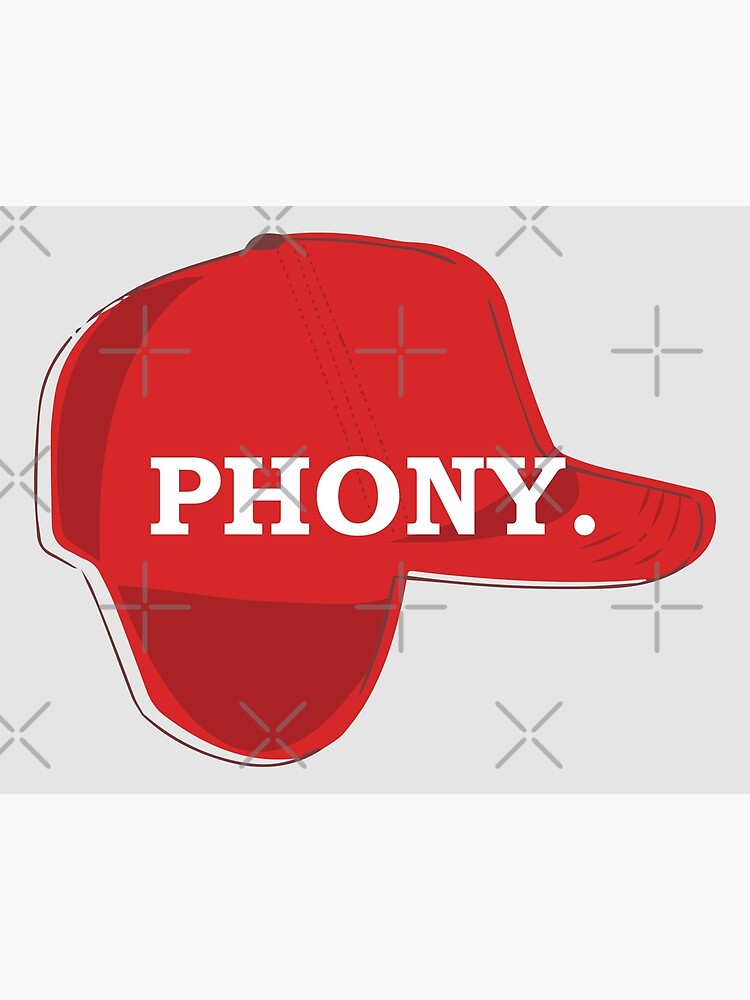 "Catcher in the Rye Shirt Holden Caufield, Phony" Poster by fandemonium Redbubble