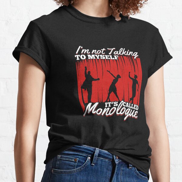Funny Acting School Theater Actor Gift Classic T-Shirt